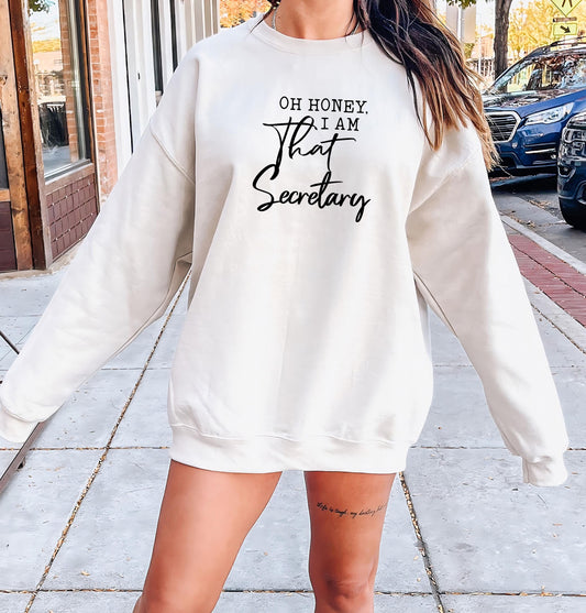 Oh Honey I Am That Secretary